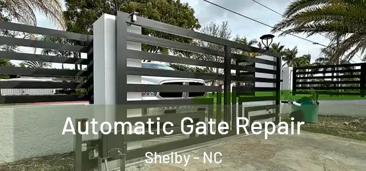  Automatic Gate Repair Shelby - NC
