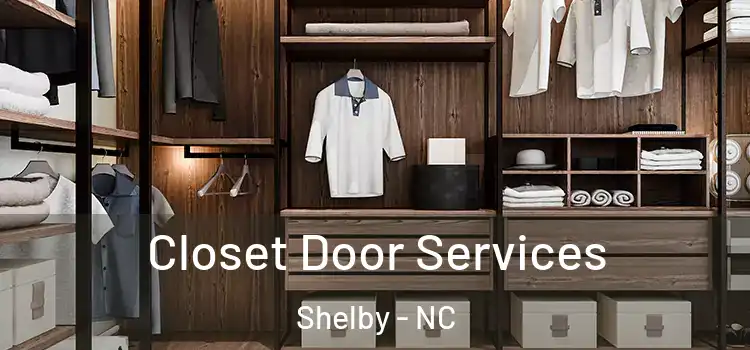 Closet Door Services Shelby - NC