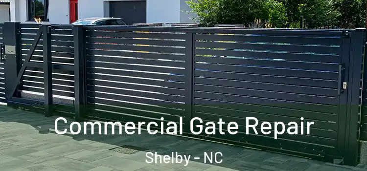 Commercial Gate Repair Shelby - NC