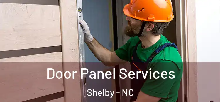  Door Panel Services Shelby - NC