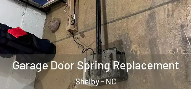  Garage Door Spring Replacement Shelby - NC