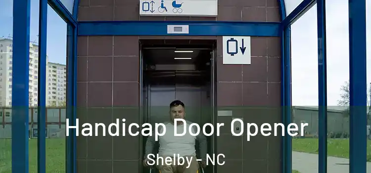 Handicap Door Opener Shelby - NC