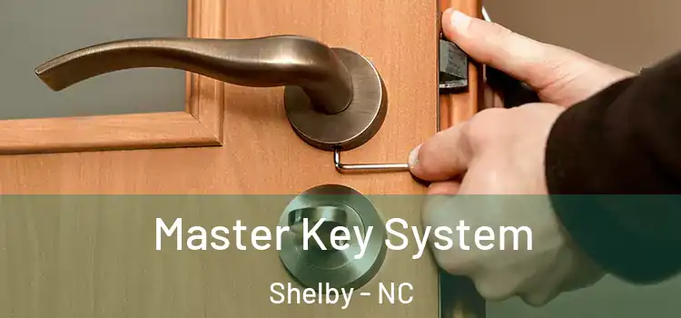  Master Key System Shelby - NC
