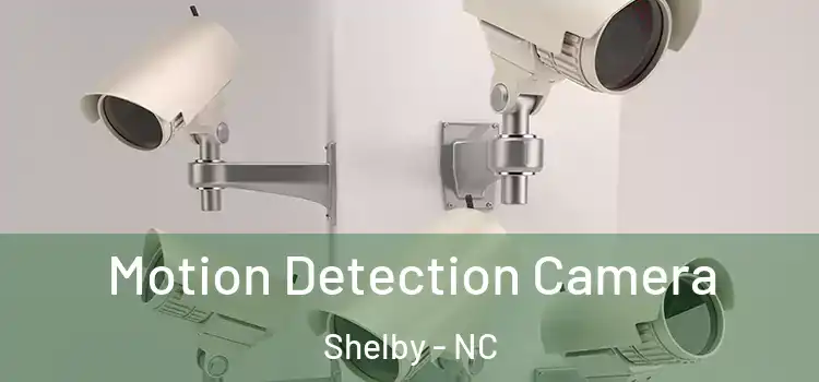  Motion Detection Camera Shelby - NC